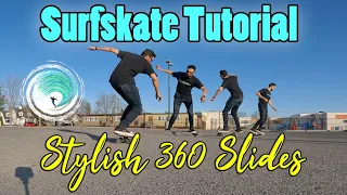 SurfSkate Trick Tutorial: How to do stylish 360 power slides