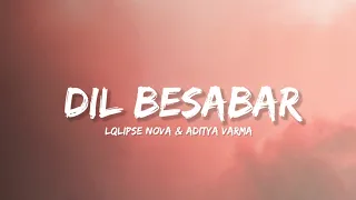 Dil Besabar (Lyrics) | Lyrical Bam Hindi