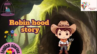 Robin hood english story🤠🏹| teenager stories ❤️ | english fairy tales🧚 @samsstoryworld