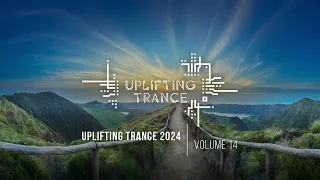 UPLIFTING TRANCE 2024 VOL. 14 [FULL SET]