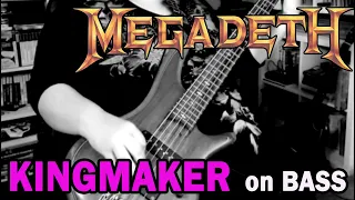 Megadeth - Kingmaker on BASS