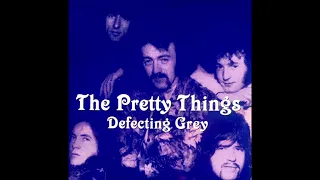 The Pretty Things – Defecting Grey (Demo Version)