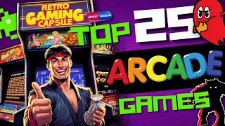 The Top 25 Arcade Games of All Time