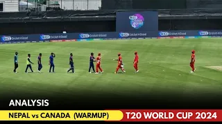 Canada Started WC Campaign With A Win | Nepal vs Canada Warmup Analysis  | T20 World Cup 2024