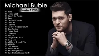 Michael Buble Grandes Exitos 2019 - Michael Buble Sus Mejores Canciones - Michael Buble Mix