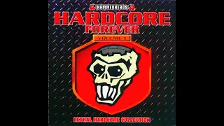 HARDCORE FOREVER VOL.1 [FULL ALBUM 78:35 MIN] 1996 HQ "LETHAL HARDCORE COLLECTION"  DUTCH GABBER