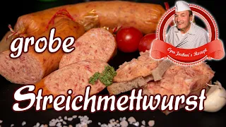 grobe Streichmettwurst selber machen - Opa Jochens Rezept