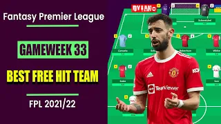 FPL Double Gameweek 33: Best Free Hit Team | Fantasy Premier League Tips 2021/22