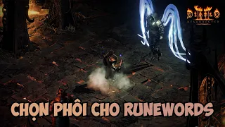 Chọn Phôi ( Base) cho Runewords | gà đi bộ Diablo2 Resurrected