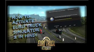 How to activate euro truck simulator 2 in 2023