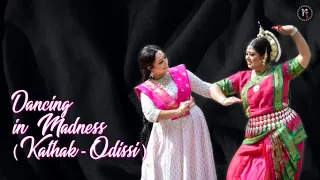 Dancing In Madness Part 2 | Anoushka Shankar Nritya Tales | Kathak Odissi | ft. Priyanka & Sreyashi