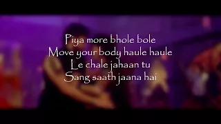 (LYRiCS)PIYA MORE Full Song Lyrical Video – Baadshaho | Emraan Hashmi & Sunny Leone HD