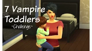 THE MADNESS BEGINS || 7 Vampire Toddlers Challenge ~ Part 1