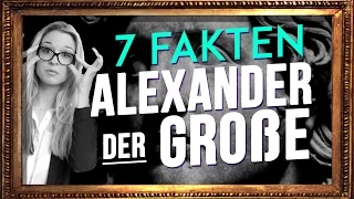 Alexander der Große- 7 Fakten für Klugscheißer