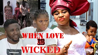WHEN LOVE IS WICKED DESTINY ETIKO & ONNY MICHEL MOST ANTICIPATED 2022 Nigerian Nollywood Full Movie.