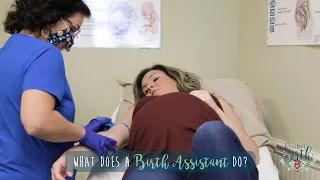 WHAT DOES A BIRTH ASSISTANT DO