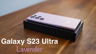 Samsung Galaxy S23 Ultra Lavender Unboxing