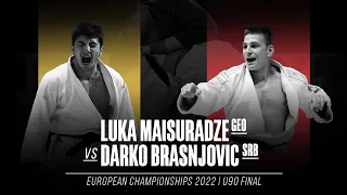 Darko Brasnjovic (SRB) Vs Luka Maisuradze (GEO) | European Championships 2022, U90 Final