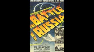 Почему мы сражаемся: Битва за Россию. 1943 год. "Why we fight: The battle of Russia"