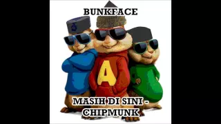 Bunkface | Masih Di Sini (OST Boboiboy) | Chipmunks Version