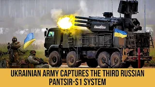Ukrainian Army captures the third Russian Pantsir S1 system