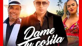Dame Tu Cosita Remix (Pitbull, El Chombo, Karol G Y Cutty Ranks)
