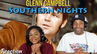 First Time Hearing Glen Campbell - “Southern Nights” Reaction | Asia and BJ