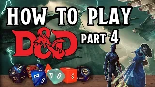 How to Play D&D part 4: The Magic continues!