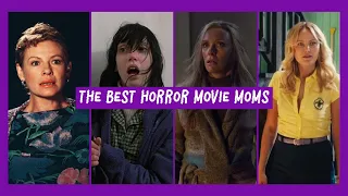 The BEST Horror Movie Moms