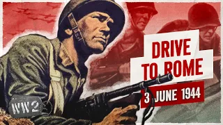 Week 249 - The Allies are Driving for Rome - WW2 - June 3, 1944