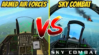 ✈️Armed Air Forces VS Sky Combat✈️