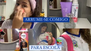 Arrume-se comigo para escola 📚🧖‍♀️