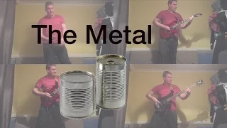 The Metal Can Can