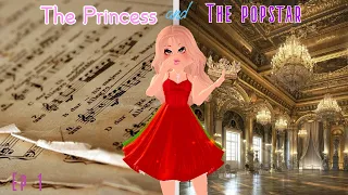 The princess and the popstar 🎙️👑 | Royale high roblox roleplay series ep 1: PILOT