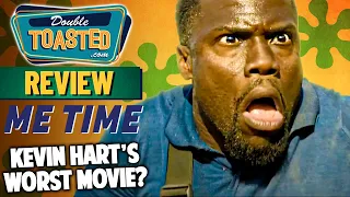 ME TIME NETFLIX MOVIE REVIEW - WORST KEVIN HART MOVIE?! | Double Toasted