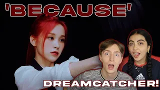 Producer and K-pop Fan React to Dreamcatcher(드림캐쳐) 'BEcause' MV