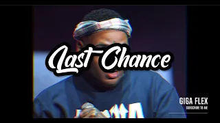 [FREE] Kevin Gates Type Beat '' Last Chance '' 2023 Prod GIGA FLEX