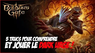 5 trucs pour comprendre le "Dark Urge" ou Sombres Pulsions - Baldur's Gate 3