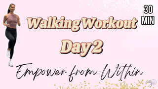 EMPOWER Day 2 | (Almost) 2 Mile Walk | Low-impact