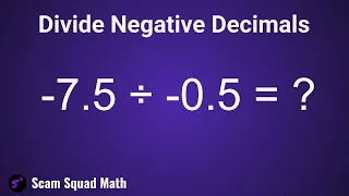 How to Divide Negative Decimals