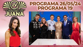 ALMORZANDO CON JUANA - Programa 26/05/24 - PROGRAMA 19 - TEMPORADA 2024