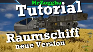 Tutorial ♦ Space Engineers ♦ Wie baut man ein Raumschiff