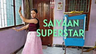 saiyaan superstar dance|| saiyaan superstar dance cover||#viral