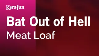 Bat Out of Hell - Meat Loaf | Karaoke Version | KaraFun
