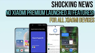 Shocking 😲 No HyperOS premium launched AI feature for these devices