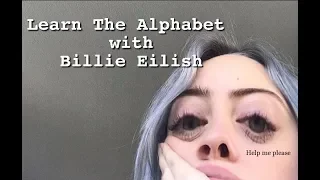 Learn The Alphabet with Billie Eilish