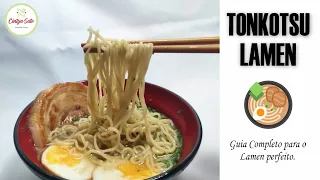TONKOTSU LAMEN - Guia completo para fazer Lamen tradicional igual do Japão