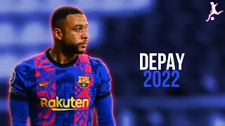 Memphis Depay 2022 ● Skills & Goals - HD 🔴 🔵 🇳🇱