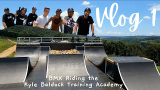 Vlog 1 - BMX with the crew @ Kyle Baldock Academy