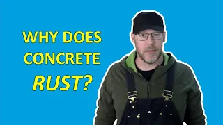 Why Does Concrete Rust?